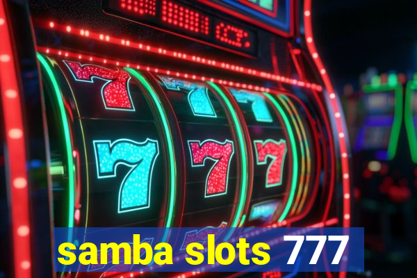 samba slots 777